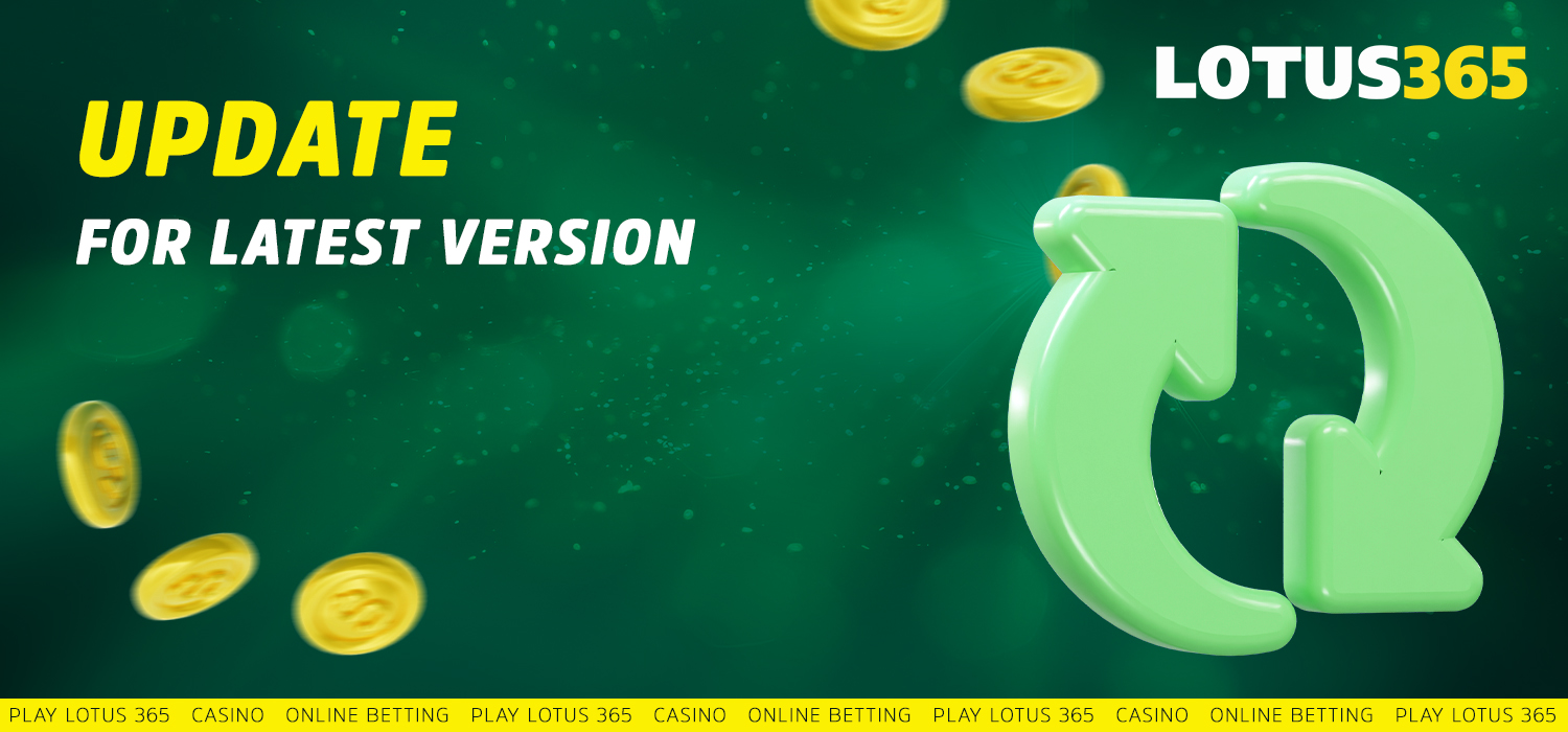 How to update Lotus365 India gambling application